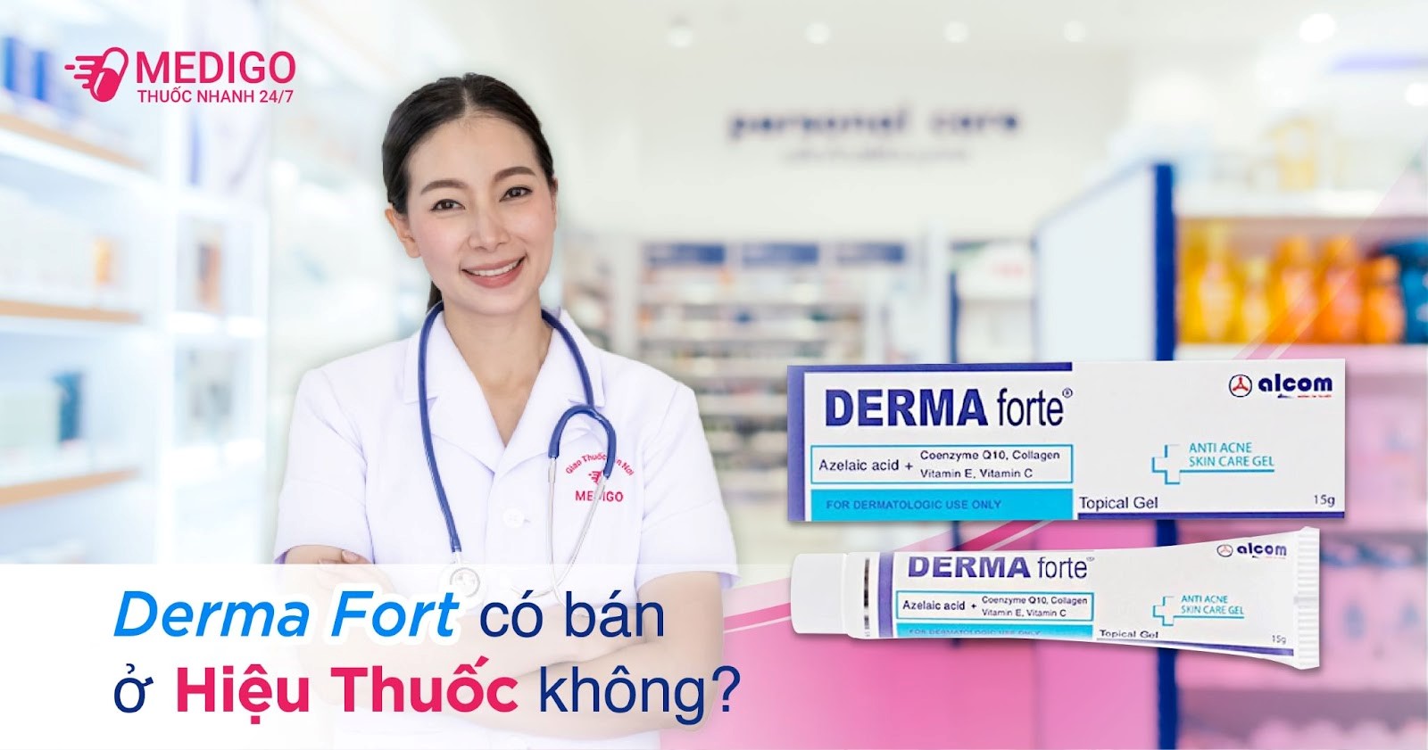 Derma Forte có bán ở hiệu thuốc không? - Nguồn ảnh: Medigo app