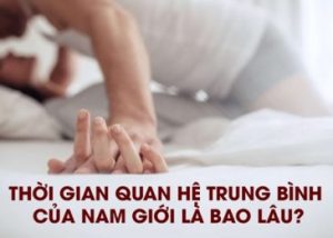 Thời gian quan hệ trung bình của nam giới là bao nhiêu?